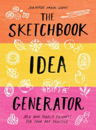 Free ebooks download greek The Sketchbook Idea Generator (Mix-and-Match Flip Book): Mix and Match Prompts for Your Art Practice 9781419746512 by Jennifer Orkin Lewis (English Edition) iBook