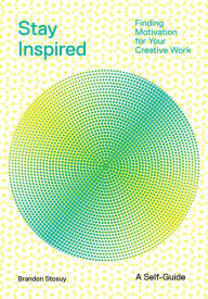 Free download android ebooks pdfStay Inspired: Finding Motivation for Your Creative Work (English Edition)