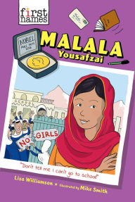 Title: Malala Yousafzai (The First Names Series), Author: Lisa Williamson