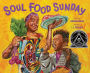 Soul Food Sunday: A Picture Book