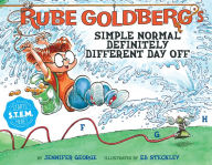 Pdf ebooks free download Rube Goldberg's Simple Normal Definitely Different Day Off iBook DJVU MOBI 9781419748301 by Jennifer George, Ed Steckley (English literature)