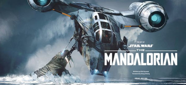 The Art of Star Wars: The Mandalorian (Season One): The Official Behind-the-Scenes Companion