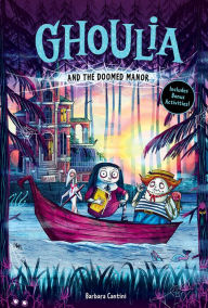 Free irodov ebook download Ghoulia and the Doomed Manor (Ghoulia Book #4) iBook FB2 MOBI English version 9781419750038