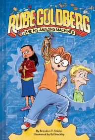 Books free downloads pdf Rube Goldberg and His Amazing Machines by  