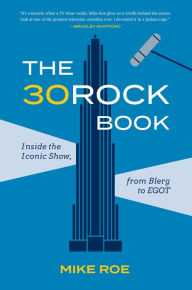 Ebook free download italiano pdf The 30 Rock Book: Inside the Iconic Show, from Blerg to EGOT in English by  ePub DJVU RTF