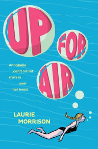 Title: Up for Air, Author: Laurie Morrison