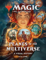 Download google books to ipad Magic: The Gathering: Planes of the Multiverse: A Visual History PDB