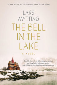 Download free e books for kindle The Bell in the Lake: A Novel in English 9781419751639 ePub PDB PDF by Lars Mytting, Deborah Dawkin, Lars Mytting, Deborah Dawkin