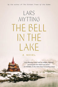 Free download books pda The Bell in the Lake: A Novel 9781419751639 FB2 ePub RTF by Lars Mytting, Deborah Dawkin, Lars Mytting, Deborah Dawkin