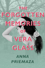 Free books for download The Forgotten Memories of Vera Glass MOBI DJVU 9781419752599