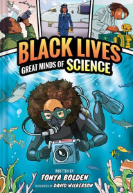 Title: Great Minds of Science (Black Lives #1): A Nonfiction Graphic Novel, Author: Tonya Bolden