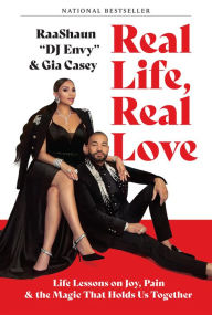 Download free books onto blackberry Real Life, Real Love: Life Lessons on Joy, Pain & the Magic That Holds Us Together 9781419752780 (English literature)  by DJ Envy, Gia Casey