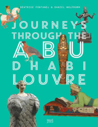 Title: Journeys through Louvre Abu Dhabi, Author: Beatrice Fontanel