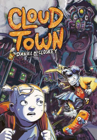 Title: Cloud Town: A Graphic Novel, Author: Daniel McCloskey