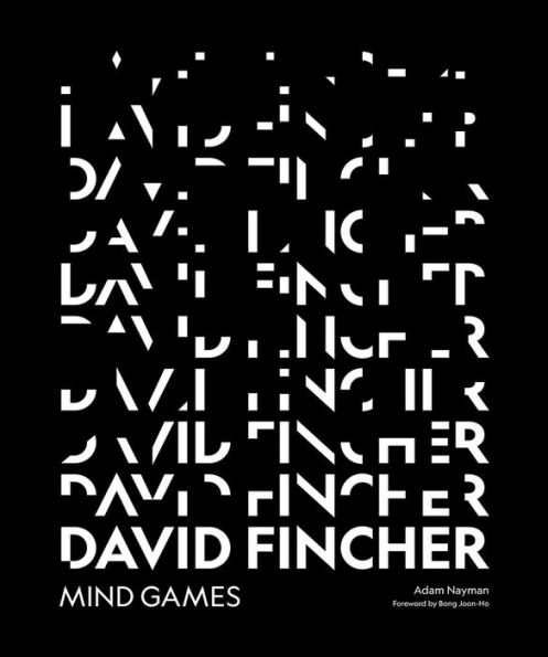 David Fincher: Mind Games: A Critical Survey of the Filmmaker