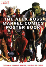 Best audio book downloads for free The Alex Ross Marvel Comics Poster Book 9781419753763 by Alex Ross, Marvel Entertainment RTF