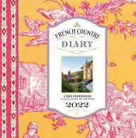 French Country Diary 2022 Engagement Calendar