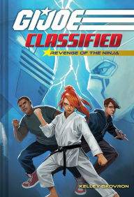 Google books pdf downloads Revenge of the Ninja (G.I. Joe Classified Book Two) by Kelley Skovron in English 9781419754425 iBook RTF PDB