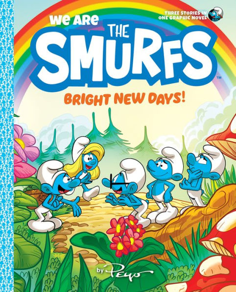 We Are the Smurfs: Bright New Days! (We Smurfs Book 3)