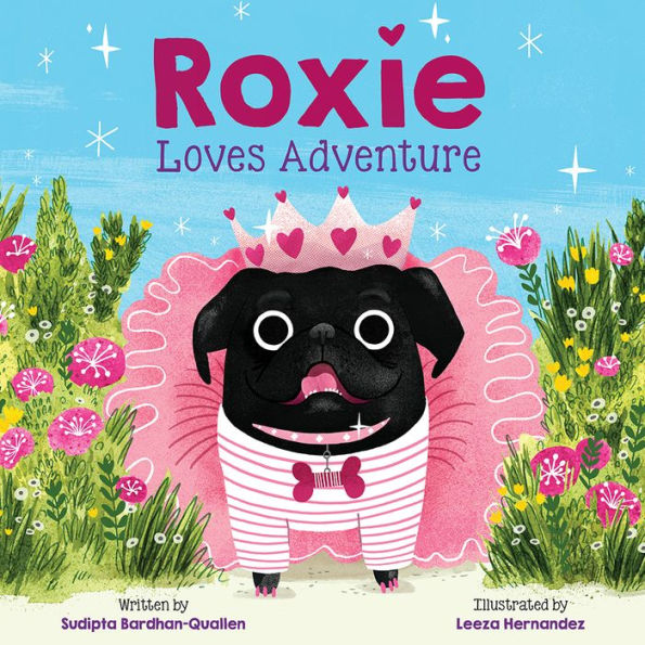 Roxie Loves Adventure: A Picture Book