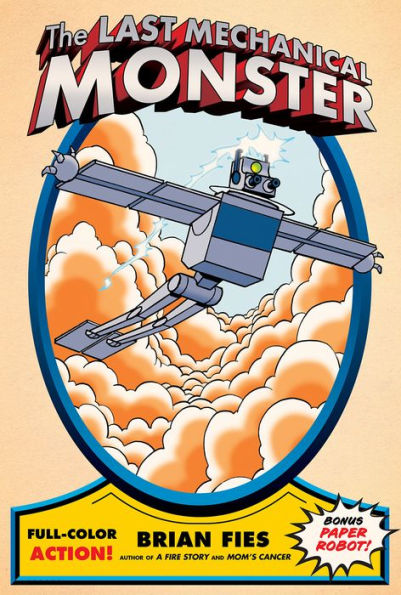 The Last Mechanical Monster: A Graphic Novel