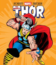 Title: The Mighty Thor: My Mighty Marvel First Book, Author: Marvel Entertainment