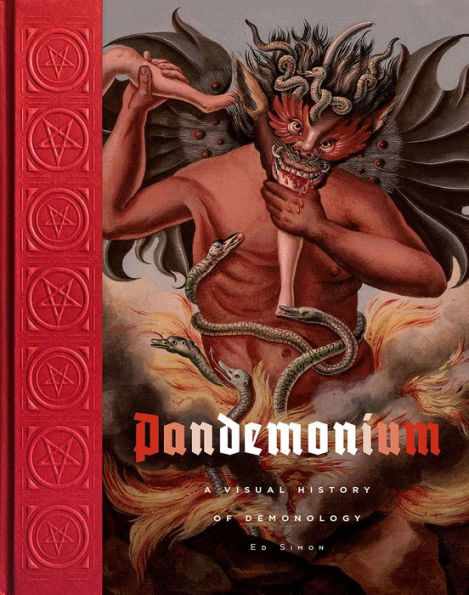 Pandemonium: A Visual History of Demonology