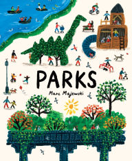 Title: Parks: A Nonfiction Picture Book About Parks Around the World, Author: Marc Majewski