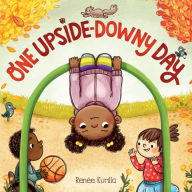 It ebooks download free One Upside-Downy Day English version 9781419757075 by Renée Kurilla, Renée Kurilla