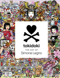 Books free to download Tokidoki: The Art of Simone Legno DJVU ePub by Simone Legno, Pooneh Mohajer, Simone Legno, Pooneh Mohajer