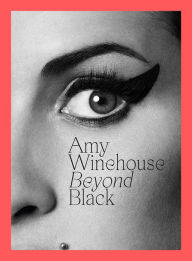 Free download text books Amy Winehouse: Beyond Black  by Naomi Parry (English literature)