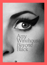 Pda ebook download Amy Winehouse: Beyond Black PDB DJVU ePub (English Edition) 9781419757686