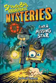 Download free e-books Find a Missing Star (SpongeBob SquarePants Mysteries #1) by David Lewman, Nickelodeon, Francesco Francavilla 9781419757723 CHM FB2