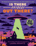 Alternative view 1 of Is There Anybody Out There? (A Wild Thing Book): The Search for Extraterrestrial Life, from Amoebas to Aliens