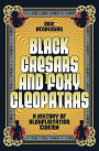 Black Caesars and Foxy Cleopatras: A History of Blaxploitation Cinema