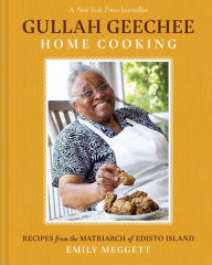 Download online ebooks Gullah Geechee Home Cooking: Recipes from the Matriarch of Edisto Island 9781419758782  (English literature)