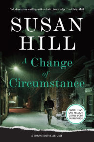 Best audio book download service A Change of Circumstance: A Simon Serrailler Case by Susan Hill RTF English version