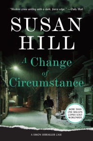 Download internet books free A Change of Circumstance: A Simon Serrailler Case 9781419759642