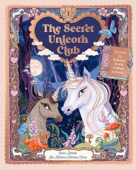 Title: The Secret Unicorn Club: Discover the Hidden Book Within a Book!, Author: Emma Roberts