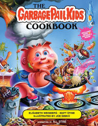 Open source ebooks free download The Garbage Pail Kids Cookbook 9781419760693