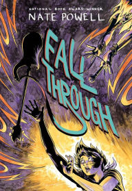 Title: Fall Through, Author: Nate Powell