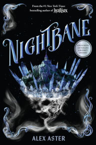 Title: Nightbane (The Lightlark Saga Book 2), Author: Alex Aster