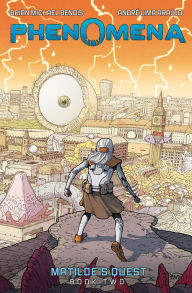 Electronics e-book download Phenomena: Matilde's Quest (Phenomena Book 2): A Graphic Novel iBook 9781419761713 English version by Brian Michael Bendis, André Lima Araújo