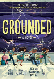 Title: Grounded, Author: Aisha Saeed