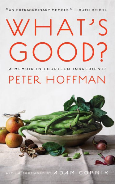 What's Good?: A Memoir Fourteen Ingredients