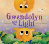 Alternative view 1 of Gwendolyn and the Light: A Picture Book