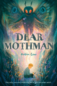 Free kindle books downloads Dear Mothman by Robin Gow 9781419764400 PDB DJVU iBook (English literature)