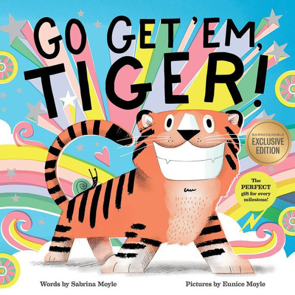 Go Get 'Em, Tiger! (A Hello!Lucky Book) (Barnes & Noble Edition)