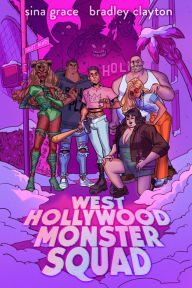 Title: West Hollywood Monster Squad: A Graphic Novel, Author: Sina Grace