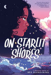 Alternative view 1 of On Starlit Shores: A Graphic Novel